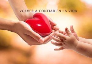 VOLVER A CONFIAR EN LA VIDA